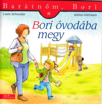 Bori óvodába megy - Barátnőm, Bori 1.