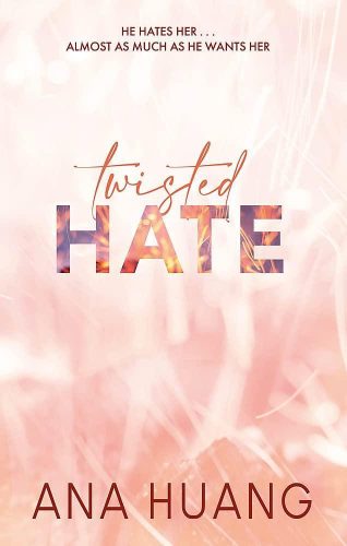 Twisted Hate (Twisted Series, Book 3)