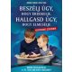 Beszélj úgy, hogy érdekelje, hallgasd úgy, hogy elmesélje - kisgyerekes szülőknek