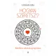 Hogyan szeretsz? - Kötődési sebeink gyógyítása