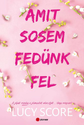 Amit sosem fedünk fel - (Különleges kiadás)