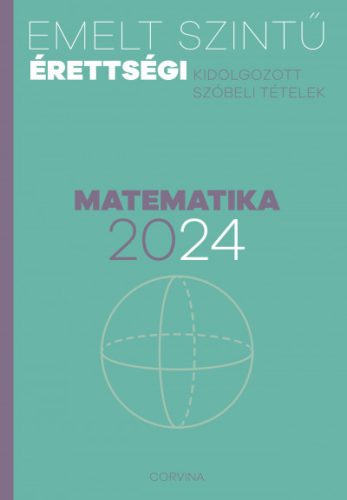Emelt szintű érettségi - matematika - 2024