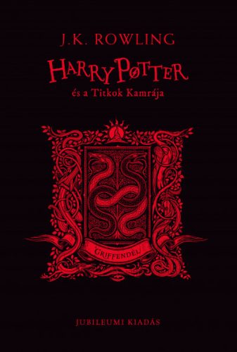 Harry Potter és a Titkok Kamrája - Griffendél - Jubileumi kiadás