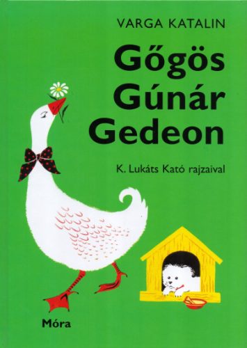 Gőgös Gúnár Gedeon