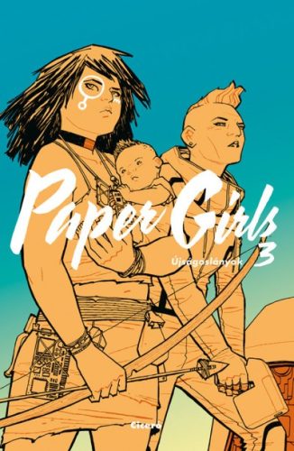 Paper Girls - Újságoslányok 3.