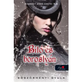 Bitó és borostyán - Ambrózy báró esetei 3.5