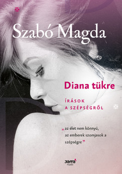 Diana tükre - Írások a szépségről