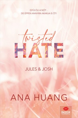 Twisted Hate - Jules & Josh - Twisted-sorozat 3. rész