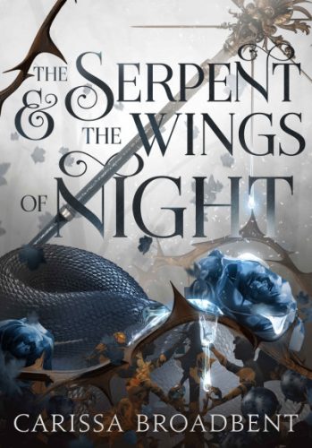 The Serpent and the Wings of Night - Nyaxia koronái-sorozat 1. rész