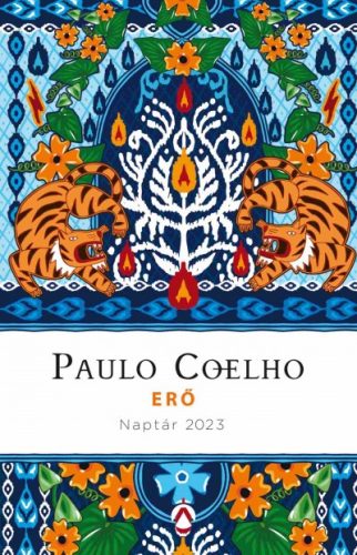 Erő - Paulo Coelho naptár 2023