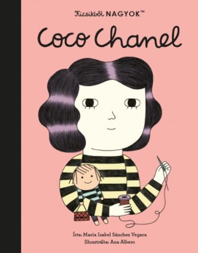 Kicsikből NAGYOK - Coco Chanel