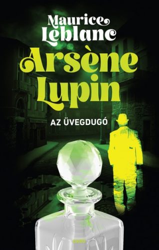 Arséne Lupin - Az üvegdugó