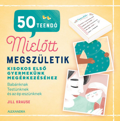 50 teendő, mielőtt megszületik - Kisokos első gyermekünk megérkezéséhez