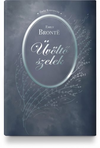 Üvöltő szelek - Örök kedvencek