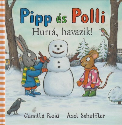 Pipp és Polli - Hurrá, havazik!