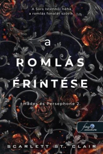 A romlás érintése - Hades és Persephone 2.