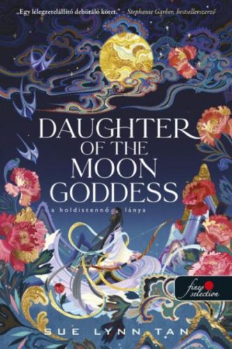 Daughter of the Moon Goddess - A Holdistennő lánya - A Mennyei Királyság 1.