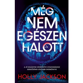 Még nem egészen halott