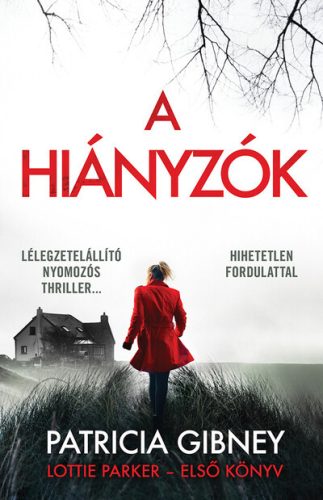 A hiányzók - Lottie Parker 1. (új kiadás)