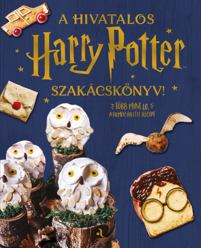 A hivatalos Harry Potter-szakácskönyv