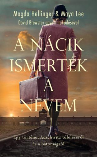 A nácik ismerték a nevem