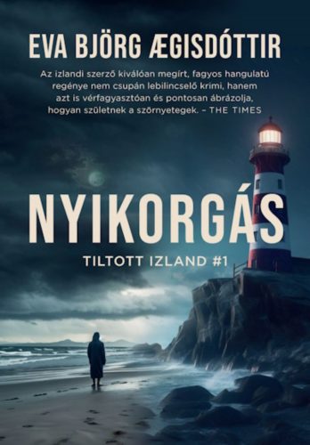 Nyikorgás - Tiltott Izland 1.